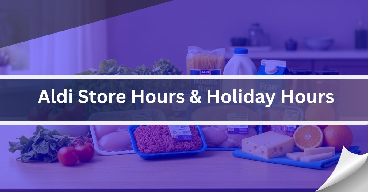 Aldi-Store-Hours-Holiday-Hours
